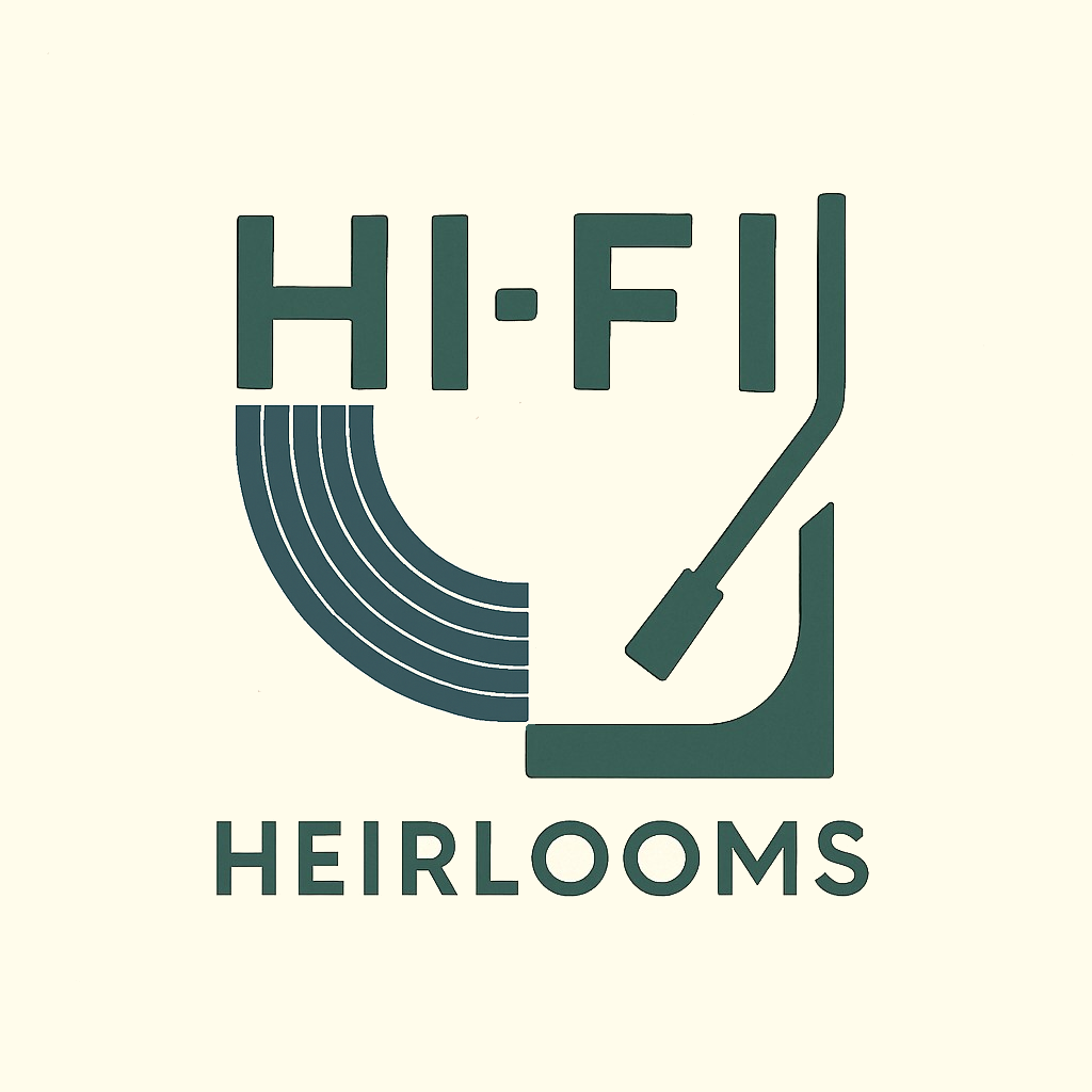 Hi-Fi Heirlooms